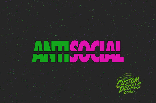 ANTISOCIAL - Vinyl Decal