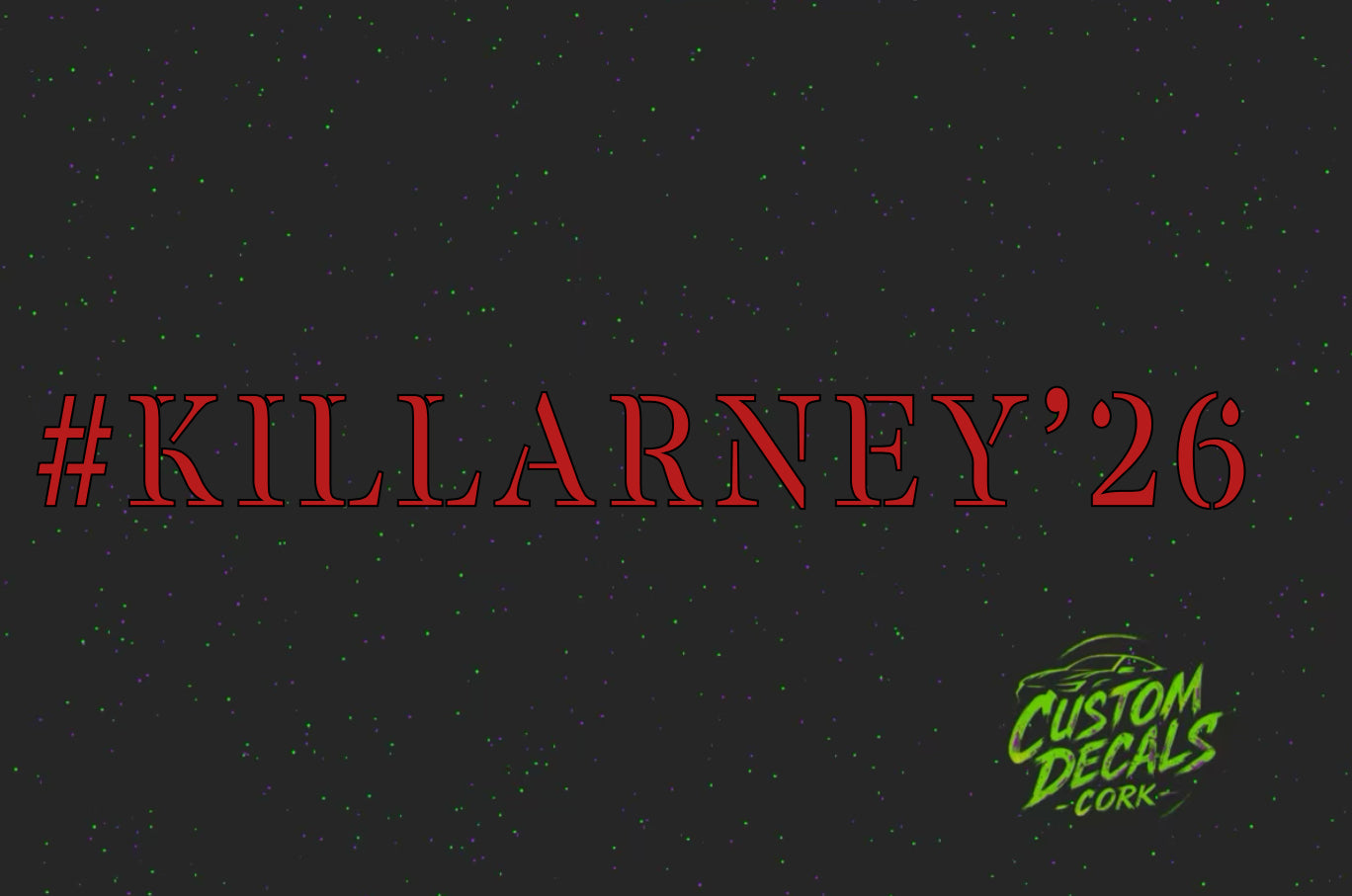 #KILLARNEY’26 - Vinyl Sticker