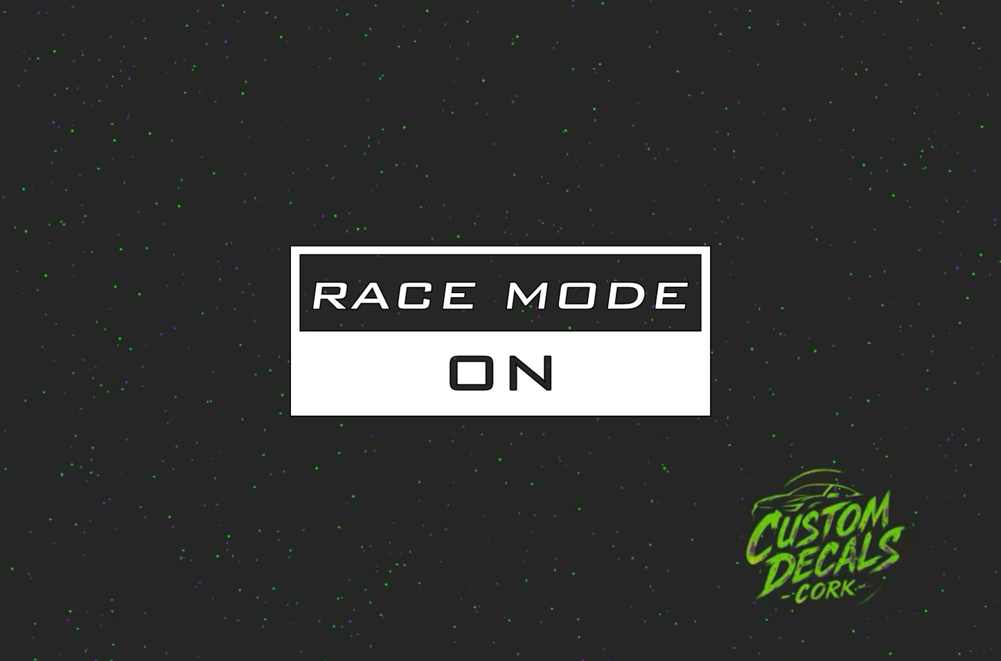 RACE MODE: ON Vinyl Decal | Funny Car Sticker