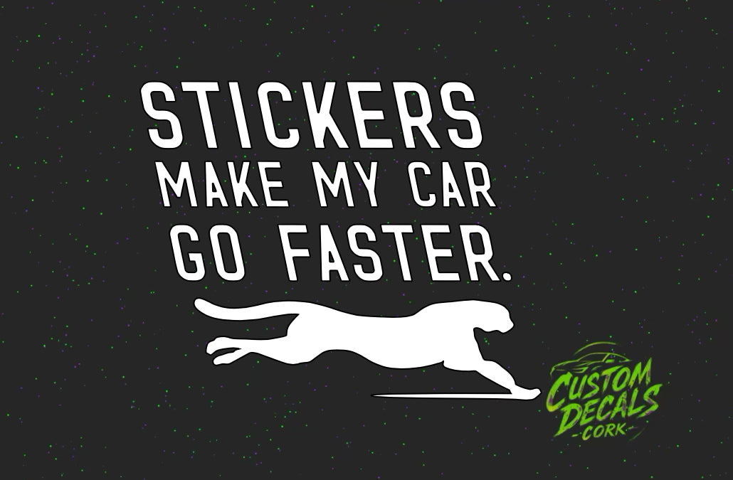 Stickers Make My Car Go Faster - Vinyl Decal