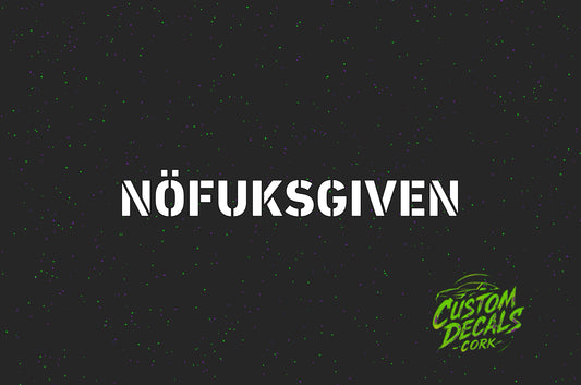 NÖFUKSGIVEN Vinyl Decal | Funny Sticker