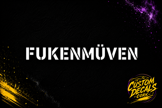 FUKENMÜVEN Vinyl Decal - Funny Sticker
