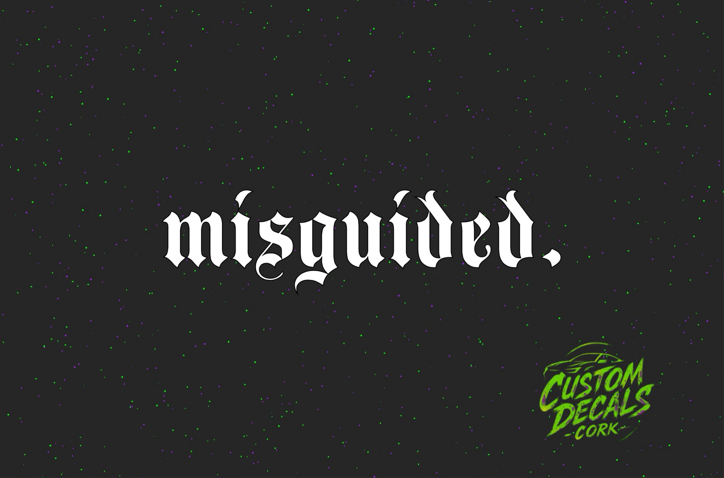 misguided. | Vinyl Decal