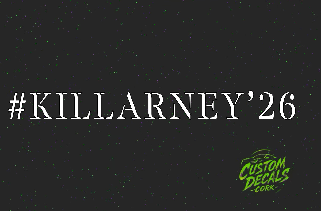 #KILLARNEY’26 - Vinyl Sticker