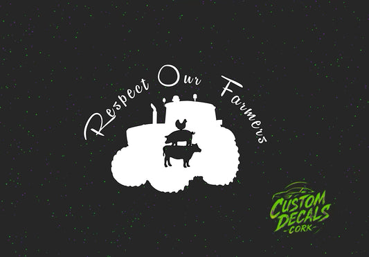 Respect Our Farmers | Vinyl Decal