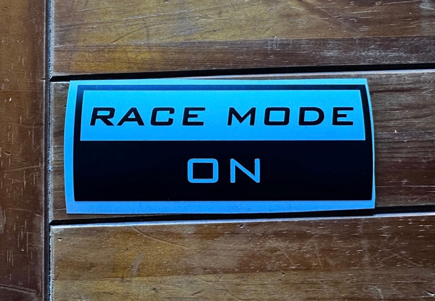 RACE MODE: ON Vinyl Decal | Funny Car Sticker