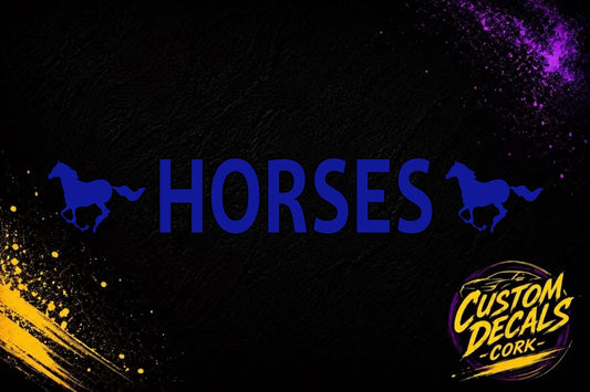 Horses | Custom Sign Vinyl